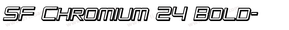 SF Chromium 24 Bold字体转换